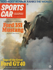 SPORTS CAR GRAPHIC 1971 MAR - BOSS 351, FIAT 124 SPIDER, GT40 SAGA